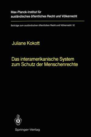 Das interamerikanische System zum Schutz der Menschenrechte / The Inter-American System for the Protection of Human Rights: English Summary de Juliane Kokott