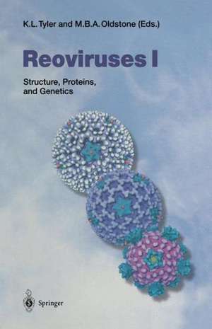 Reoviruses I: Structure, Proteins, and Genetics de Kenneth L. Tyler