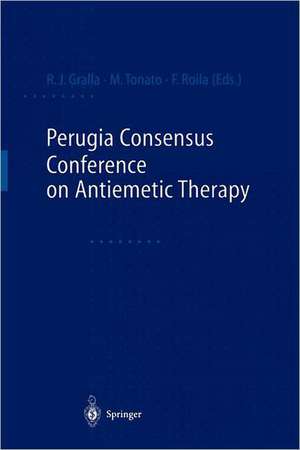 Perugia Consensus Conference on Antiemetic Therapy de Richard J. Gralla