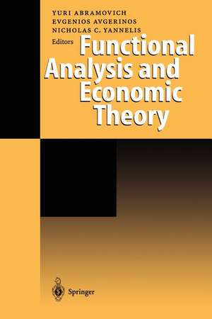 Functional Analysis and Economic Theory de Yuri Abramovich