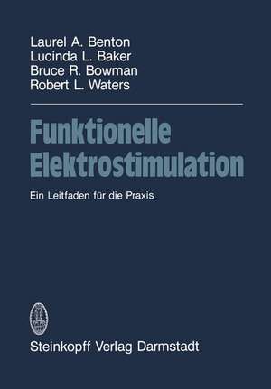 Funktionelle Elektrostimulation: Ein Leitfaden für die Praxis de Benton