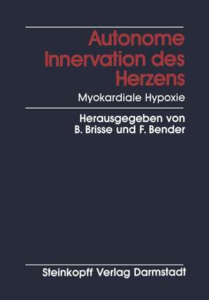 Autonome Innervation des Herzens Myokardiale Hypoxie de B. Brisse