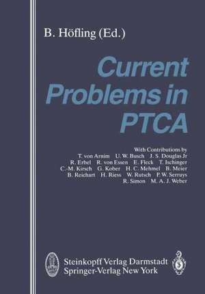 Current Problems in PTCA de B. Höfling