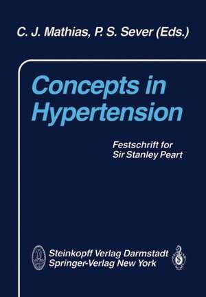 Concepts in Hypertension: Festschrift for Sir Stanley Peart de C. J. Mathias