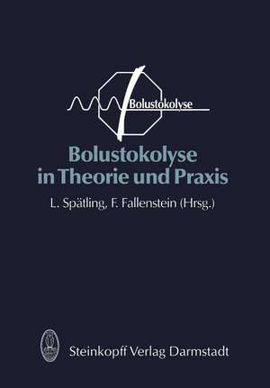 Bolustokolyse in Theorie und Praxis de Ludwig Spätling