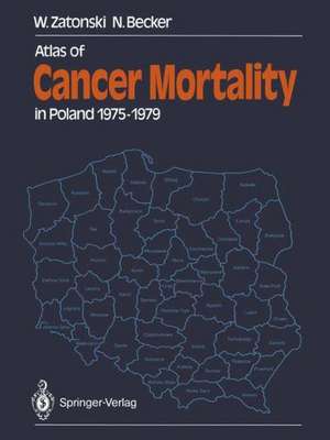 Atlas of Cancer Mortality in Poland 1975–1979 de K. Gottesmann