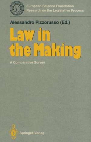 Law in the Making: A Comparative Survey de Alessandro Pizzorusso