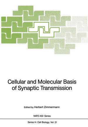 Cellular and Molecular Basis of Synaptic Transmission de Herbert Zimmermann