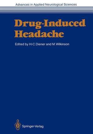 Drug-Induced Headache de Hans-Christoph Diener