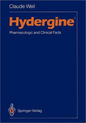 Hydergine ®: Pharmacologic and Clinical Facts de Claude Weil