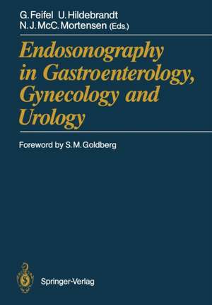 Endosonography in Gastroenterology, Gynecology and Urology de Gernot Feifel