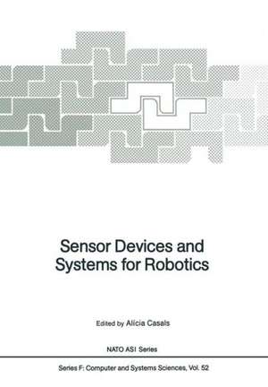 Sensor Devices and Systems for Robotics de Alicia Casals