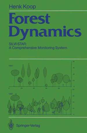 Forest Dynamics: SILVI-STAR: A Comprehensive Monitoring System de Henk Koop