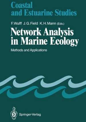 Network Analysis in Marine Ecology: Methods and Applications de F. Wulff