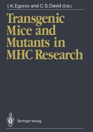 Transgenic Mice and Mutants in MHC Research de Igor K. Egorov