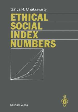 Ethical Social Index Numbers de Satya R. Chakravarty