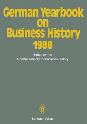 German Yearbook on Business History 1988 de Hans Pohl