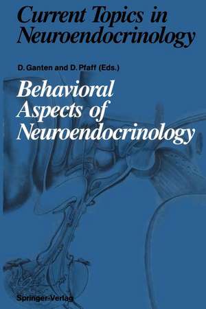 Behavioral Aspects of Neuroendocrinology de Detlev Ganten