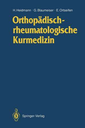 Orthopädischrheumatologische Kurmedizin de Horst-Michael Heidmann