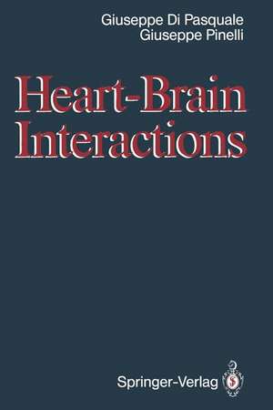 Heart-Brain Interactions de Giuseppe Di Pasquale