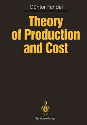 Theory of Production and Cost de Günter Fandel