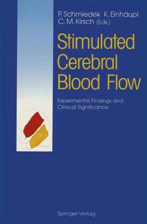 Stimulated Cerebral Blood Flow: Experimental Findings and Clinical Significance de Peter Schmiedek