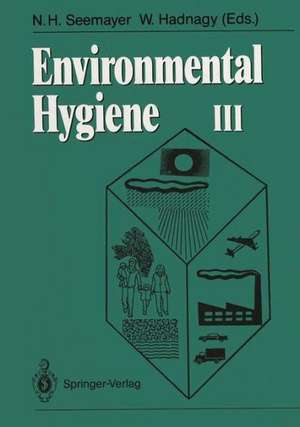 Environmental Hygiene III de Norbert H. Seemayer