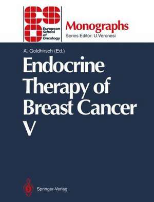 Endocrine Therapy of Breast Cancer V de A. Goldhirsch