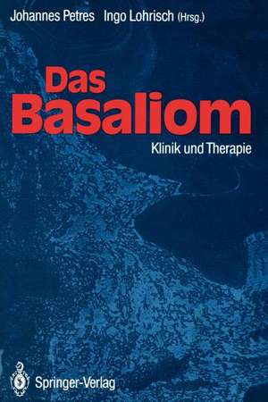 Das Basaliom: Klinik und Therapie de Johannes Petres