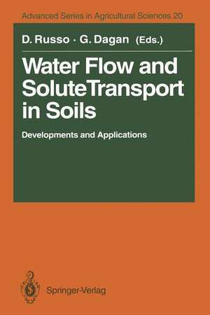 Water Flow and Solute Transport in Soils: Developments and Applications In Memoriam Eshel Bresler (1930–1991) de David Russo