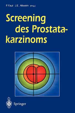 Screening des Prostatakarzinoms de Peter Faul