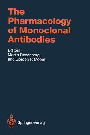 The Pharmacology of Monoclonal Antibodies de Martin Rosenberg