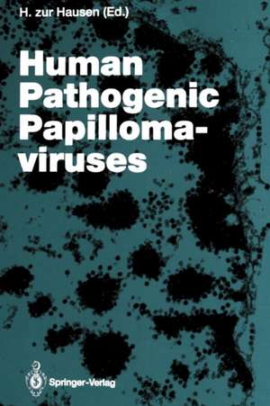 Human Pathogenic Papillomaviruses de Harald Zur Hausen