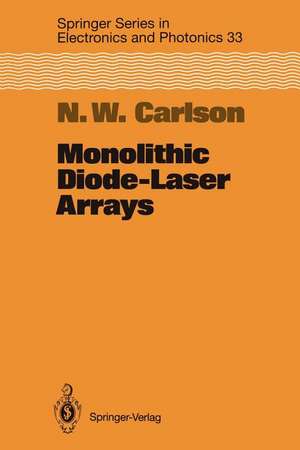 Monolithic Diode-Laser Arrays de Nils W. Carlson