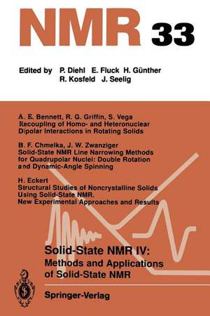 Solid-State NMR IV Methods and Applications of Solid-State NMR: Methods and Applications of Solid-State NMR de B. Blümich