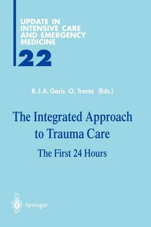 The Integrated Approach to Trauma Care: The First 24 Hours de R. Goris