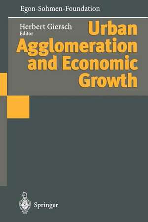 Urban Agglomeration and Economic Growth de Herbert Giersch