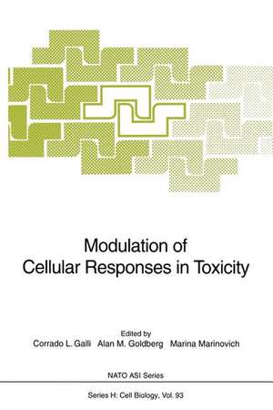 Modulation of Cellular Responses in Toxicity de Corrado L. Galli