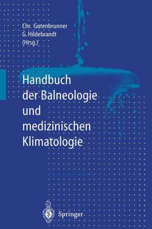 Handbuch der Balneologie und medizinischen Klimatologie de Christian Gutenbrunner