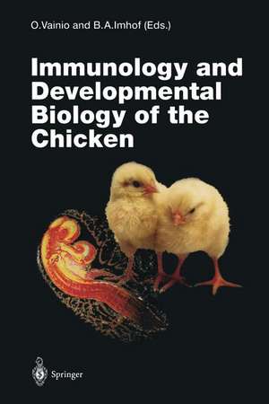 Immunology and Developmental Biology of the Chicken de Olli Vainio