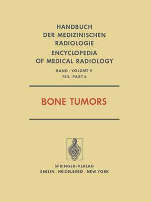 Bone Tumors de M. C. Beachley