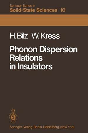 Phonon Dispersion Relations in Insulators de H. Bilz