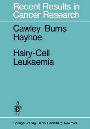 Hairy-Cell Leukaemia de J. C. Cawley