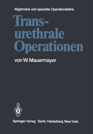 Transurethrale Operationen de K. Fastenmeier