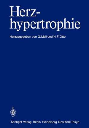 Herzhypertrophie: Prof. Dr. Dres. h.c. Wilhelm Doerr zum 70. Geburtstag de G. Mall