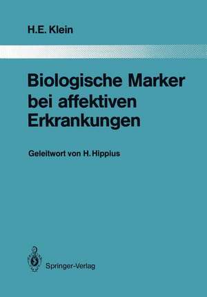 Biologische Marker bei affektiven Erkrankungen de Helmfried E. Klein