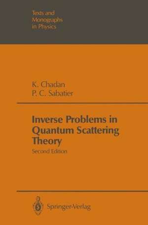 Inverse Problems in Quantum Scattering Theory de R.G. Newton