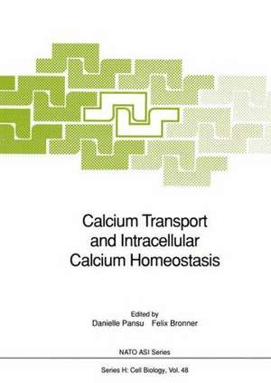 Calcium Transport and Intracellular Calcium Homeostasis de Danielle Pansu