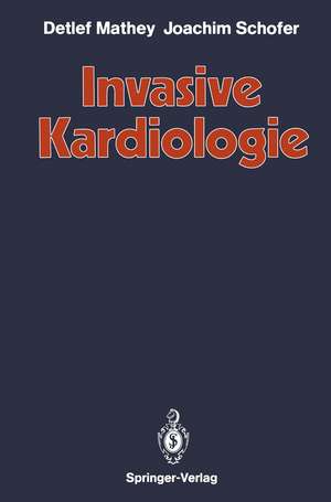 Invasive Kardiologie de Detlef Mathey