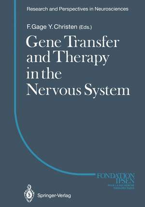 Gene Transfer and Therapy in the Nervous System de Fred H. Gage